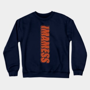 IMAMESS Crewneck Sweatshirt